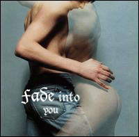 Fadeinto you