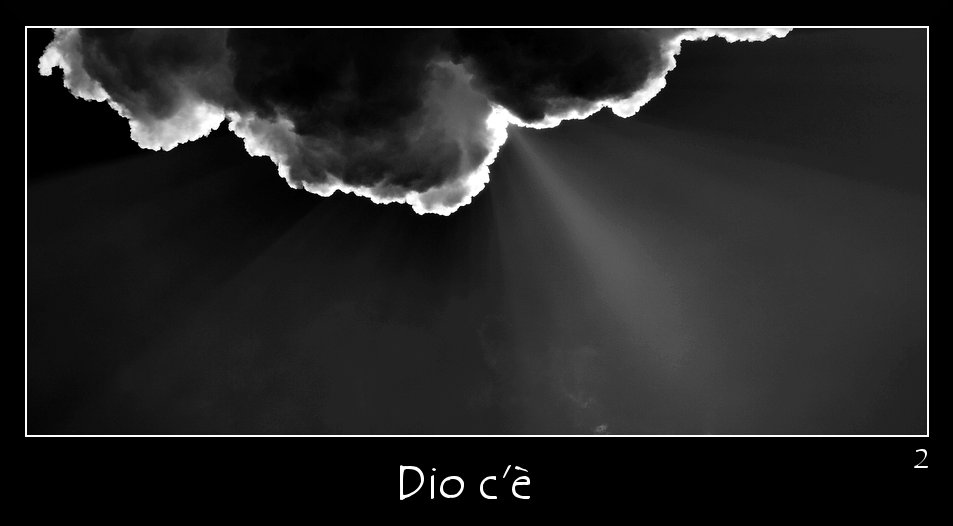 Dio c'� (2)