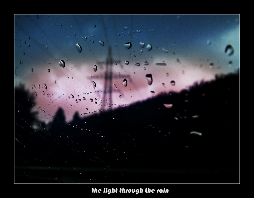 the light through the rain