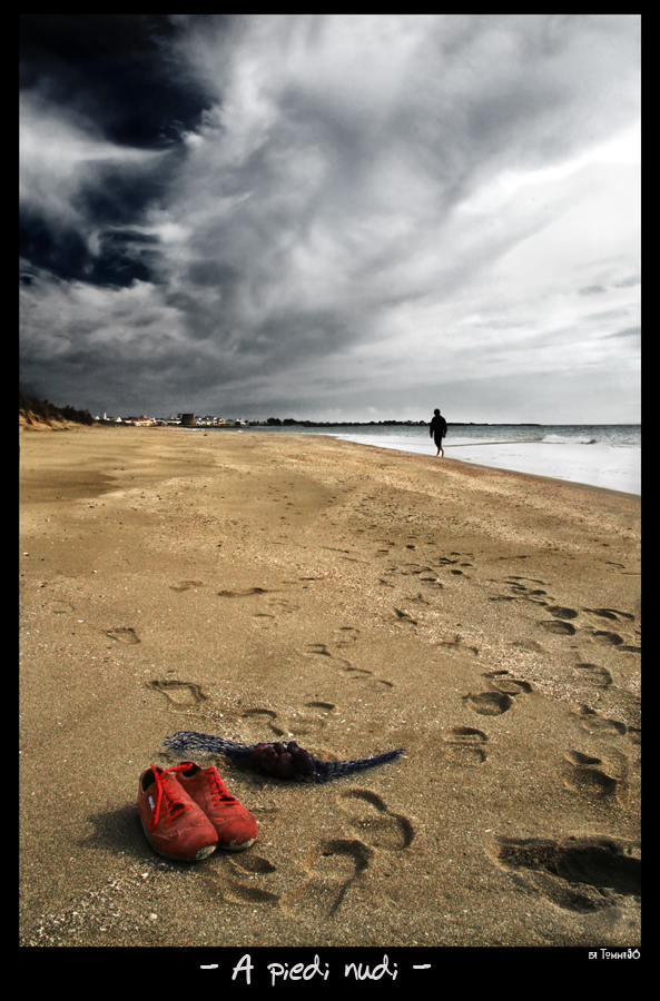 - A piedi nudi! -