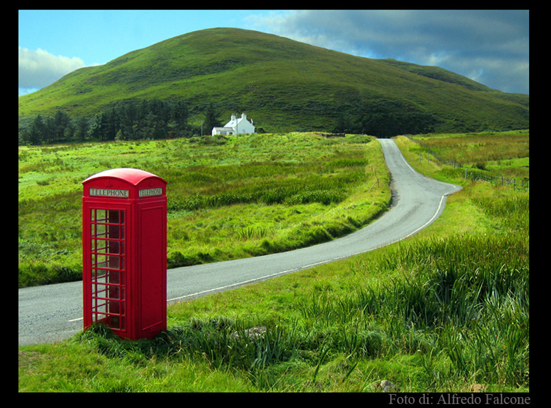 In Scozia?....Puoi sempre telefonare