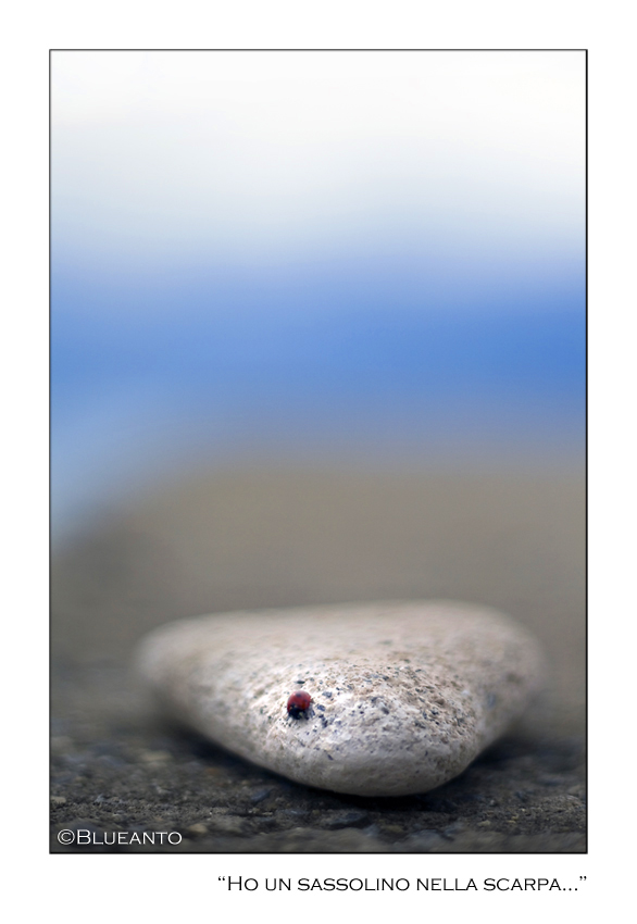 Ho un sassolino nella scarpa