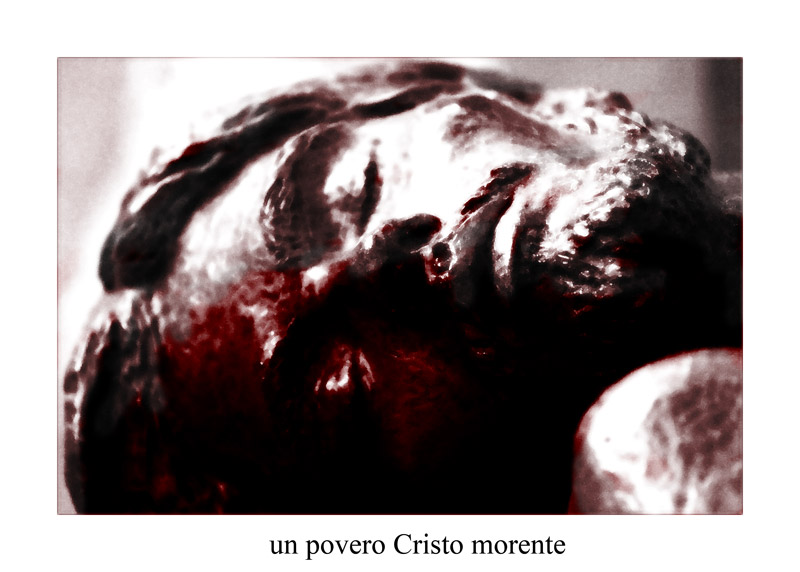 un povero Cristo morente
