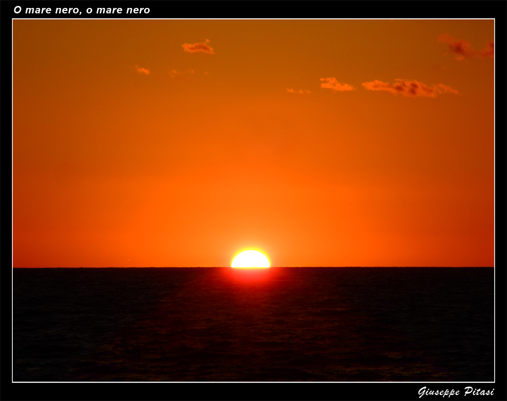 O mare nero, o mare nero