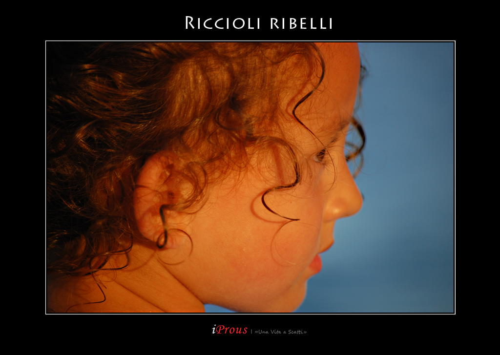 Riccioli ribelli