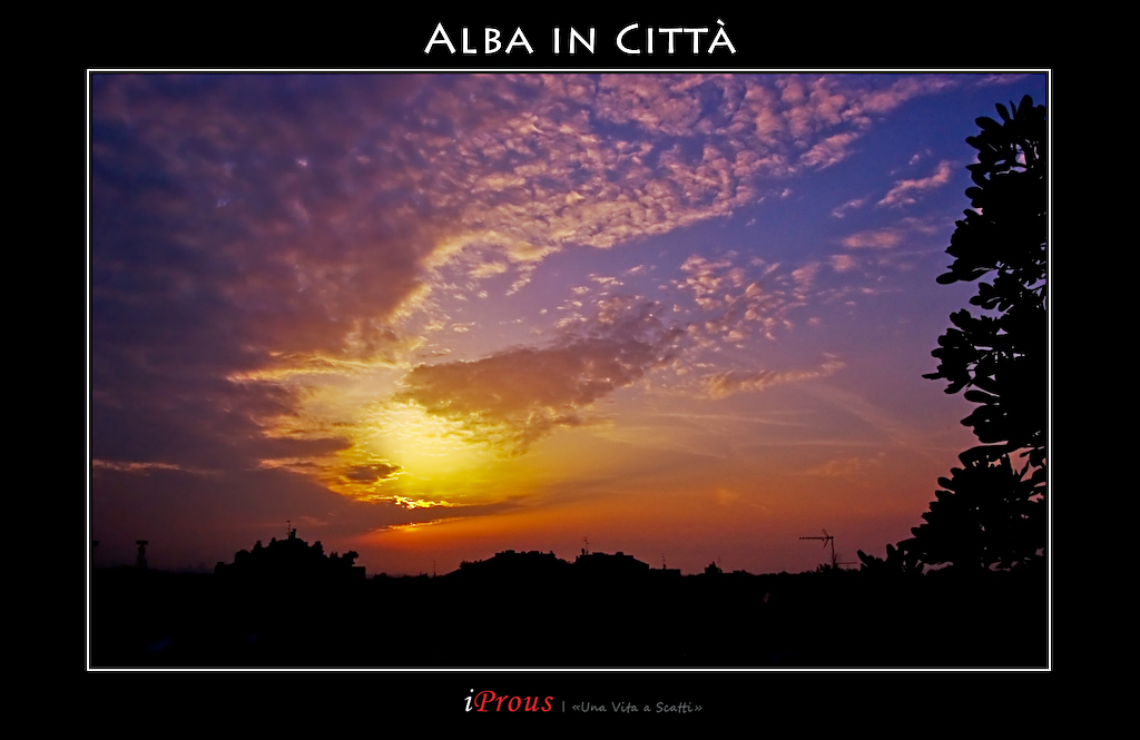 Alba in Citt�