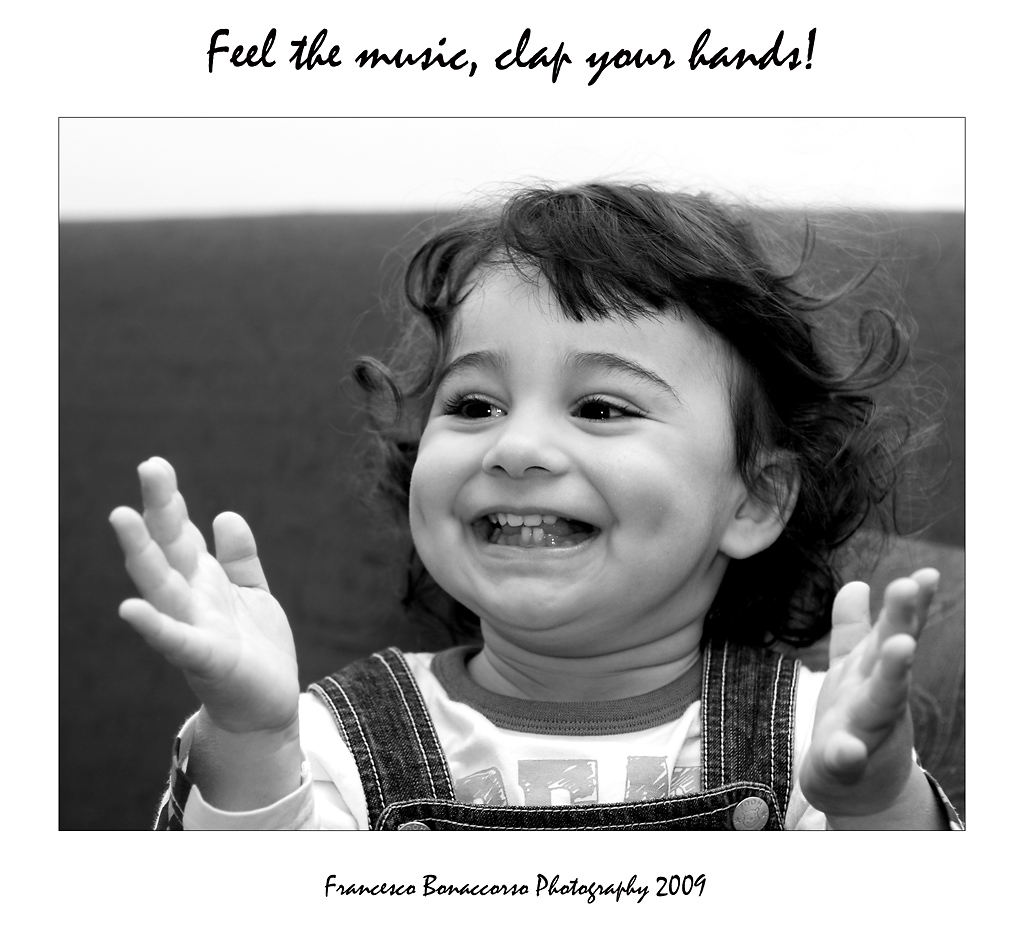 Feel the music, clap ure hands!