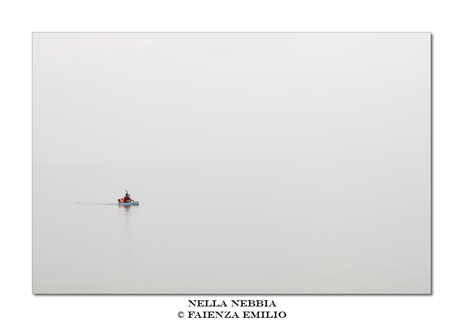 NELLA NEBBIA...