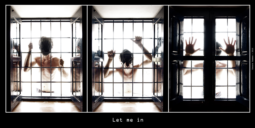 Let me in