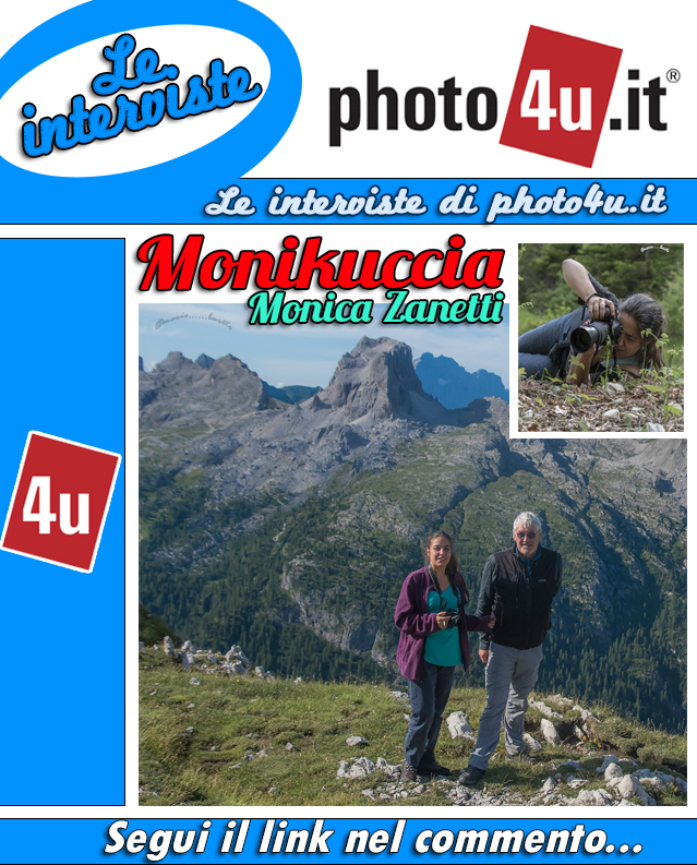 Le interviste di photo4u.it! - 5 min. con Monikuccia
