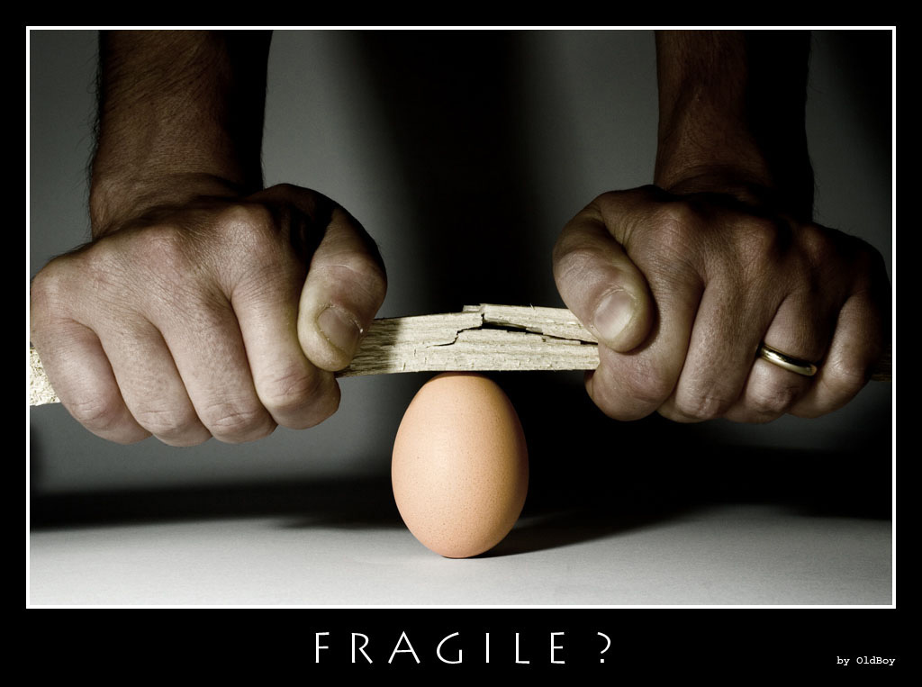 Fragile?
