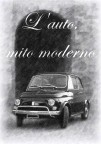 L'auto, mito moderno L'auto, mito moderno